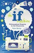 E-Book (pdf) The If Machine von Peter Worley