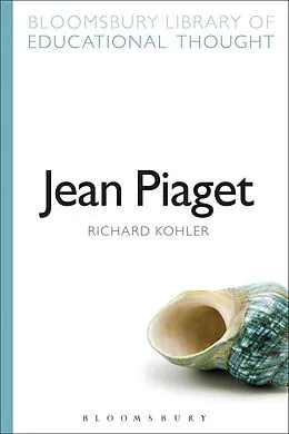 E-Book (pdf) Jean Piaget von Richard Kohler