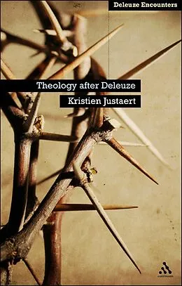 E-Book (pdf) Theology After Deleuze von Kristien Justaert