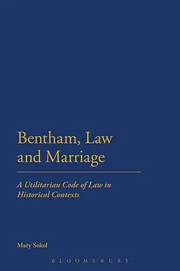 E-Book (epub) Bentham, Law and Marriage von Mary Sokol