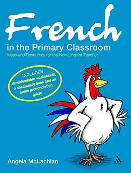 E-Book (pdf) French in the Primary Classroom von Angela Mclachlan