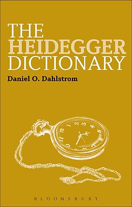 E-Book (pdf) The Heidegger Dictionary von Daniel O. Dahlstrom