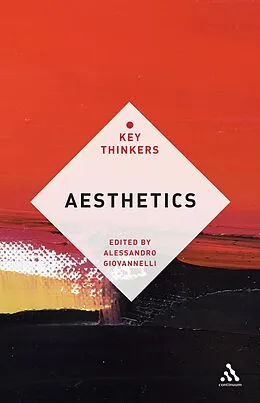 E-Book (epub) Aesthetics: The Key Thinkers von Alessandro Giovannelli