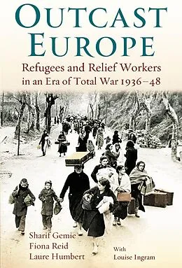 E-Book (epub) Outcast Europe von Sharif Gemie, Laure Humbert, Fiona Reid