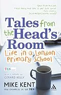 E-Book (epub) Tales from the Head's Room von Mike Kent