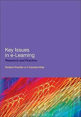 E-Book (pdf) Key Issues in e-Learning von Norbert Pachler, Caroline Daly