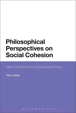 E-Book (epub) Philosophical Perspectives on Social Cohesion von Mary Healy