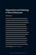 PDF Oppositions and Ideology in News Discourse von Matt Davies
