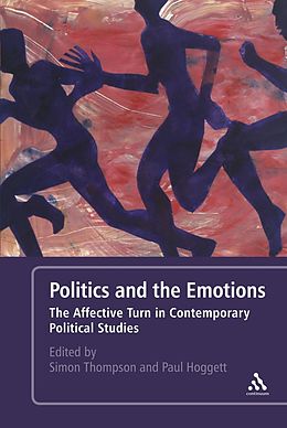 E-Book (pdf) Politics and the Emotions von 