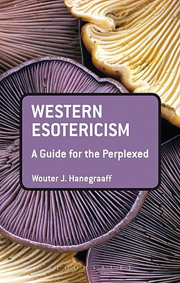 eBook (epub) Western Esotericism: A Guide for the Perplexed de Wouter J. Hanegraaff