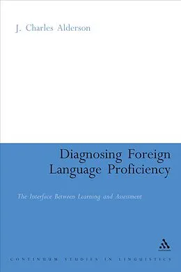 E-Book (pdf) Diagnosing Foreign Language Proficiency von J. Charles Alderson