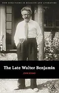 E-Book (pdf) The Late Walter Benjamin von John Schad