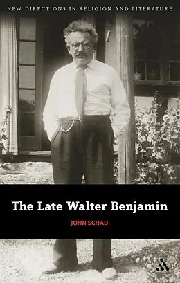 E-Book (pdf) The Late Walter Benjamin von John Schad