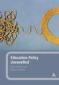 E-Book (epub) Education Policy Unravelled von Dean Garratt, Gillian Forrester