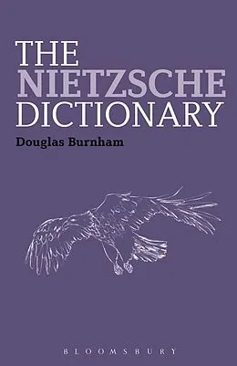 E-Book (pdf) The Nietzsche Dictionary von Douglas Burnham