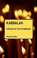 eBook (epub) Kabbalah: A Guide for the Perplexed de Pinchas Giller