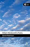 E-Book (pdf) William Wordsworth's Poetry von Daniel Robinson