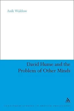E-Book (epub) David Hume and the Problem of Other Minds von Anik Waldow