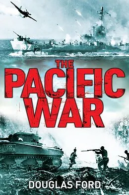 E-Book (pdf) The Pacific War von Douglas Ford
