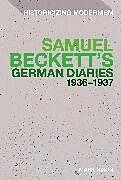 Livre Relié Samuel Beckett's German Diaries 1936-1937 de Mark Nixon