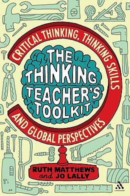 eBook (pdf) The Thinking Teacher's Toolkit de Ruth Matthews, Jo Lally