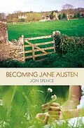 E-Book (epub) Becoming Jane Austen von Jon Spence