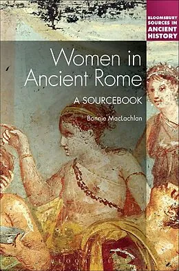 PDF Women in Ancient Rome von Bonnie Maclachlan