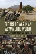 E-Book (pdf) The Art of War in an Asymmetric World von Barry Scott Zellen