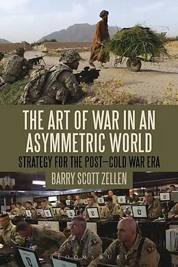 E-Book (pdf) The Art of War in an Asymmetric World von Barry Scott Zellen