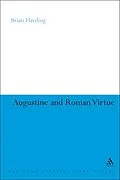 E-Book (pdf) Augustine and Roman Virtue von Brian Harding