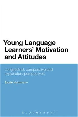 E-Book (epub) Young Language Learners' Motivation and Attitudes von Sybille Heinzmann