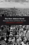 E-Book (pdf) The New Atheist Novel von Arthur Bradley, Andrew Tate