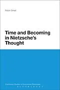 E-Book (epub) Time and Becoming in Nietzsche's Thought von Robin Small
