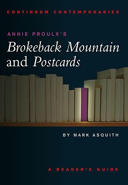 eBook (pdf) Annie Proulx's Brokeback Mountain and Postcards de Mark Asquith