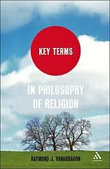 Fester Einband Key Terms in Philosophy of Religion von Raymond J. Vanarragon