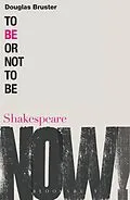 E-Book (epub) To Be or Not to Be von Douglas Bruster