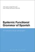 ePUB Systemic Functional Grammar of Spanish von Julia Lavid, Jorge Arús, Juan Rafael Zamorano-Mansilla