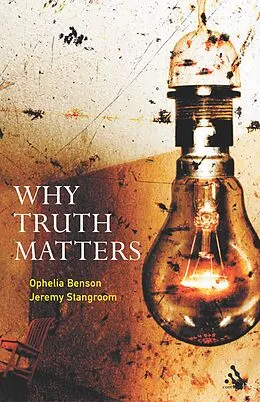 E-Book (pdf) Why Truth Matters von Jeremy Stangroom, Ophelia Benson