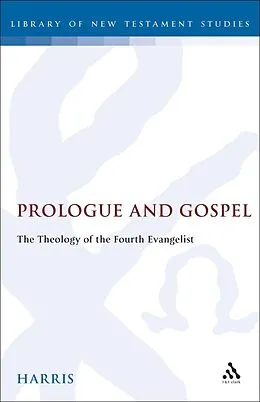 E-Book (pdf) Prologue and Gospel von Elizabeth Harris