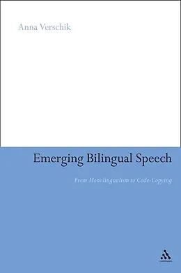 PDF Emerging Bilingual Speech von Anna Verschik