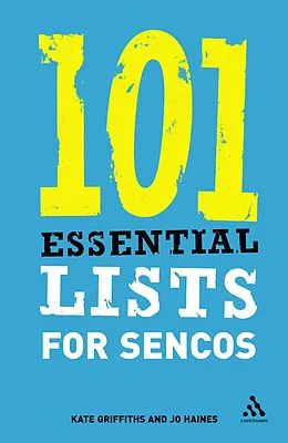 E-Book (pdf) 101 Essential Lists for SENCOs von Kate Griffiths, Jo Haines