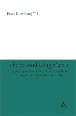 E-Book (epub) The Second Long March von Peter Kien-Hong Yu