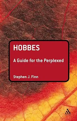 E-Book (pdf) Hobbes: A Guide for the Perplexed von Stephen J. Finn
