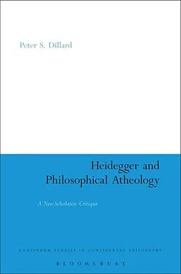 E-Book (epub) Heidegger and Philosophical Atheology von Peter S. Dillard