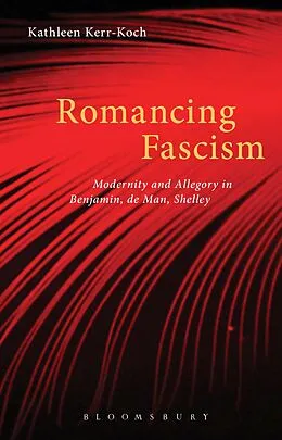 E-Book (epub) Romancing Fascism von Kathleen Kerr-Koch