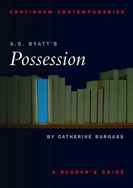 E-Book (pdf) A.S. Byatt's Possession von Catherine Burgass