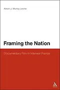 E-Book (pdf) Framing the Nation von Alison J. Murray Levine