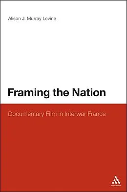 E-Book (pdf) Framing the Nation von Alison J. Murray Levine