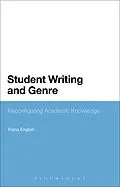E-Book (epub) Student Writing and Genre von Fiona English