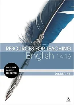 E-Book (pdf) Resources for Teaching English: 14-16 von David A. Hill
